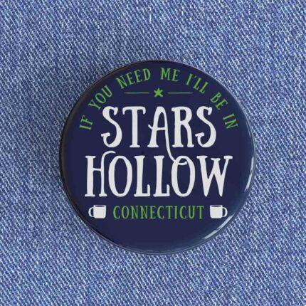 I'll Be In Stars Hollow Badge/Magnet