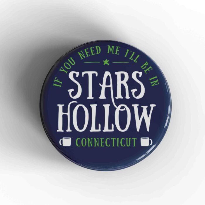 I'll Be In Stars Hollow Badge/Magnet