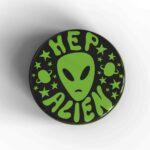 Hep Alien Badge/Magnet