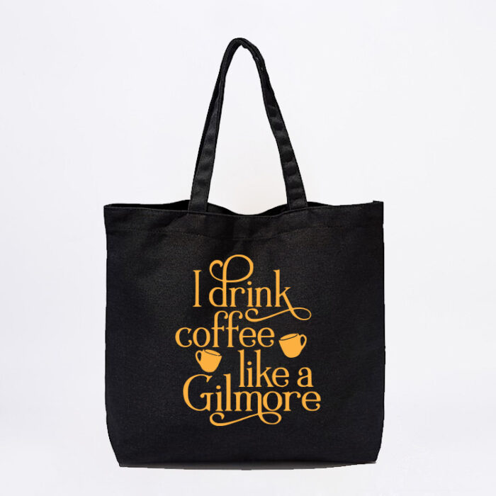 Drink Coffee Like A Gilmore Tote Bag