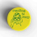 Reading is Sexy Badge/Magnet