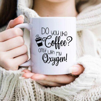 Do You Like Coffee Mug