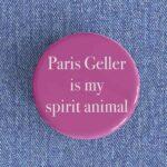 Paris Geller Badge/Magnet