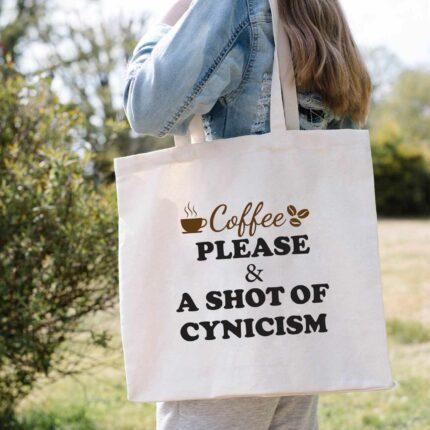 A Shot of Cynicism Tote Bag