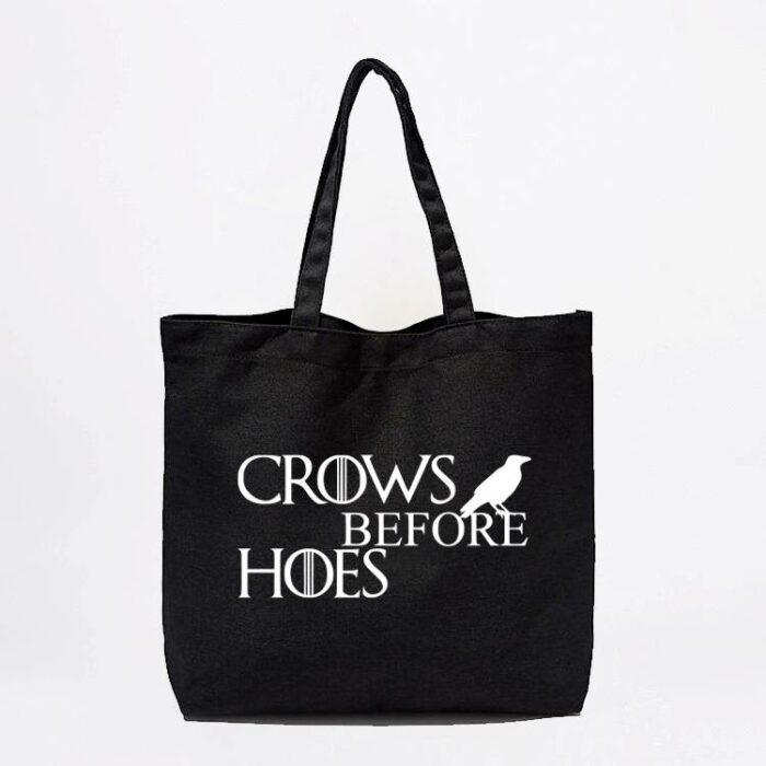 Crows Before Hoes Tote Bag