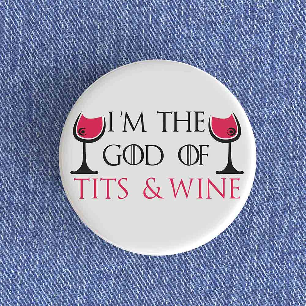 Tits & Wine Badge/Magnet Tits & Wine Badge/Magnet