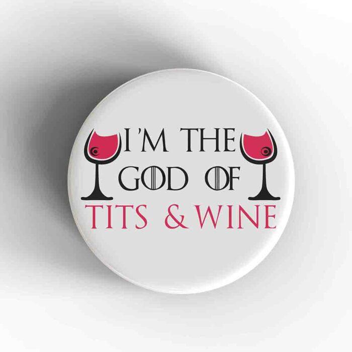 Tits & Wine Badge/Magnet