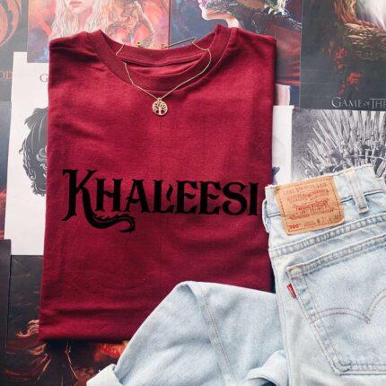 Khaleesi T-Shirt