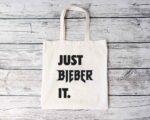 Just Bieber It Tote Bag