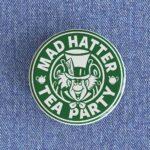 Mad Hatter Tea Party Starbucks Badge/Magnet