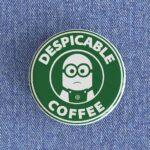Despicable Coffee Badge/Magnet