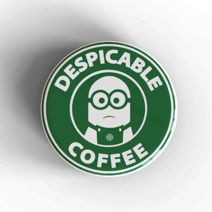 Despicable Coffee Badge/Magnet