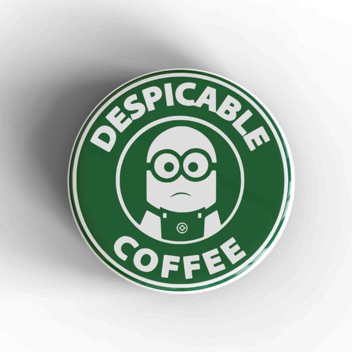 Despicable Coffee Badge/Magnet