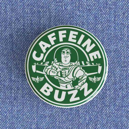 Caffeine Buzz Badge/Magnet