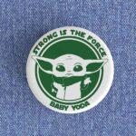 Strong Is The Force Badge/Magnet