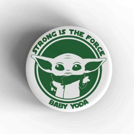 Strong Is The Force Badge/Magnet