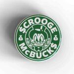 Scrooge McBucks Badge/Magnet