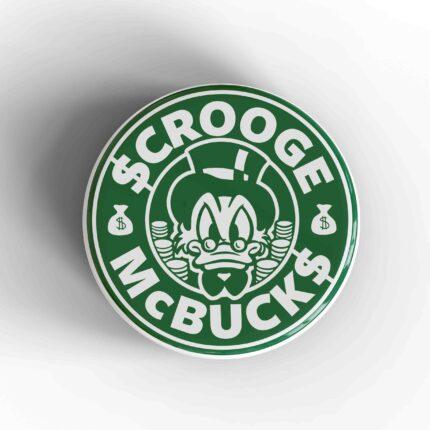 Scrooge McBucks Badge/Magnet