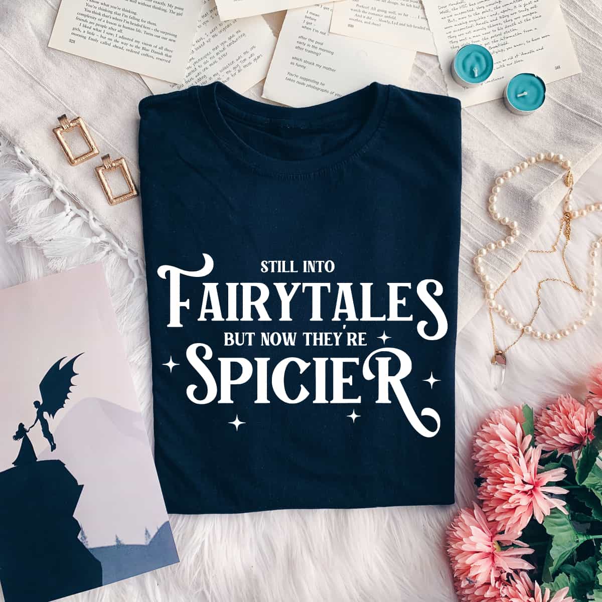 ACOTAR 10 Spicier Fairytales T-Shirt - Image 1