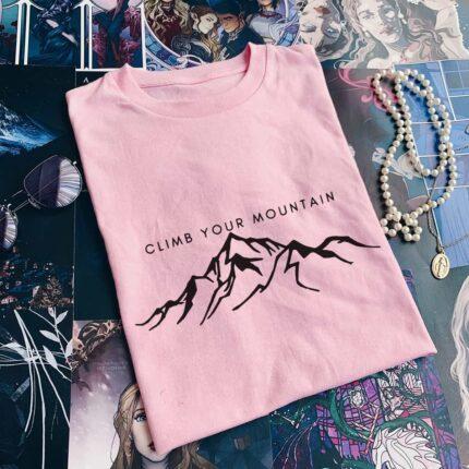 Climb Your Mountain T-Shirt