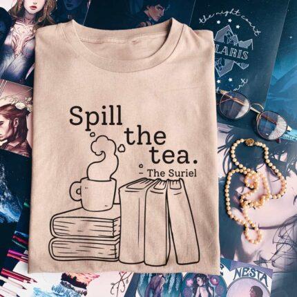 Spill The Tea T-Shirt