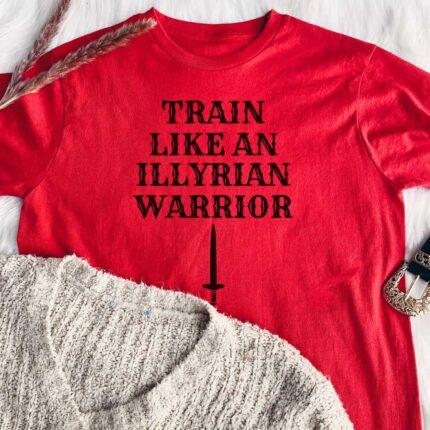 Train Like An Illyrian Warrior T-Shirt