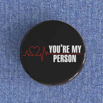 You're My Person