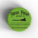 Hocus Pocus Broom Co Badge/Magnet