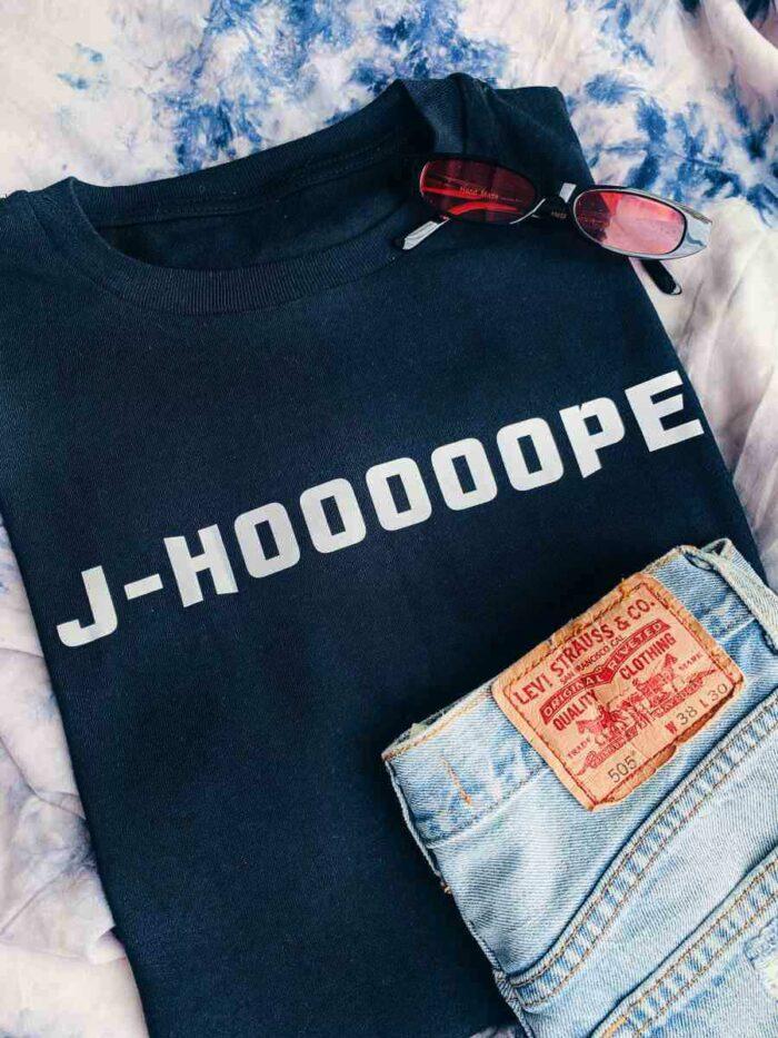 J-Hoooope T-Shirt