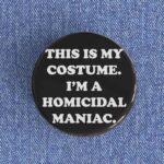 This Is My Costume Badge/Magnet