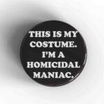 This Is My Costume Badge/Magnet