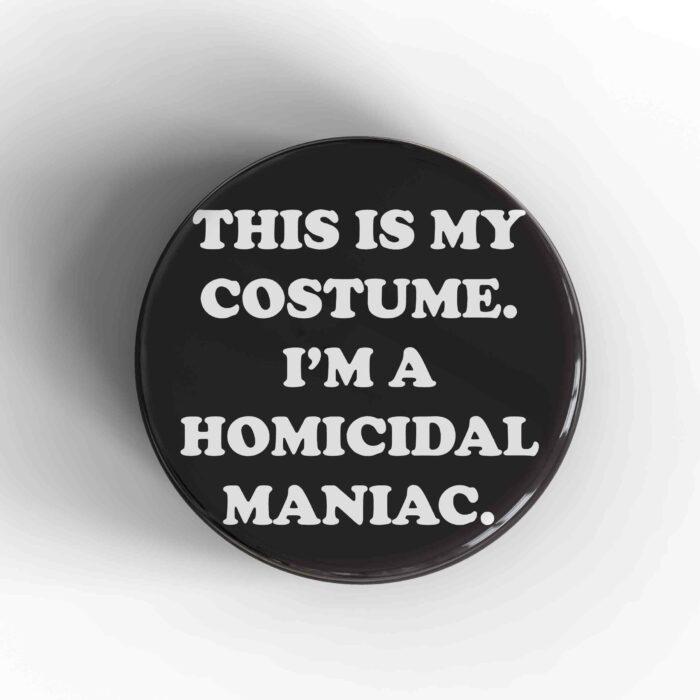 This Is My Costume Badge/Magnet