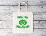 High On Hellaweed Tote Bag