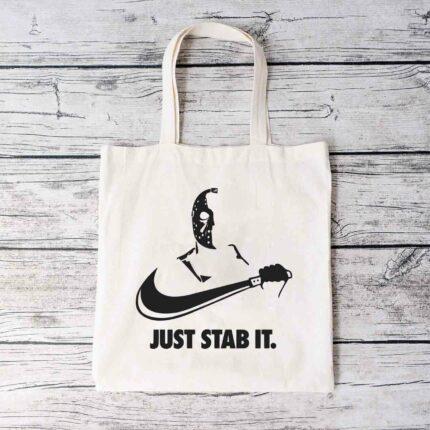 Just Stab It Tote Bag