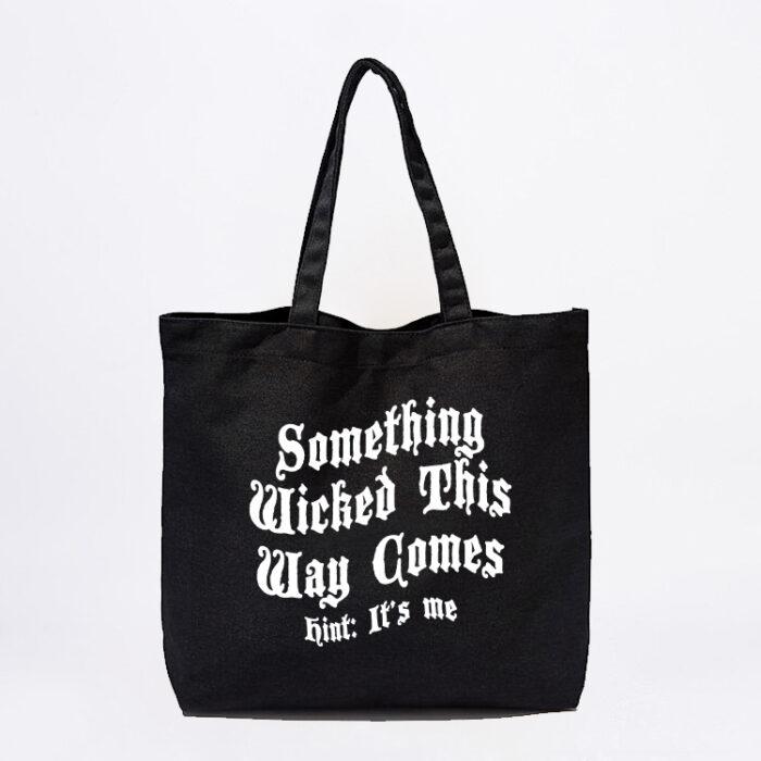Something Wicked Tote Bag