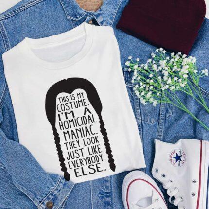 I'm A Homicidal Maniac T-Shirt