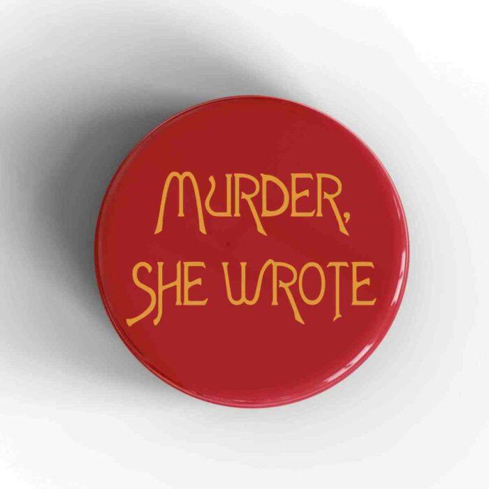 Murder She Wrote Badge/Magnet