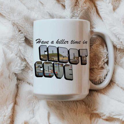 Have A Killer Time Cabot Cove Mug