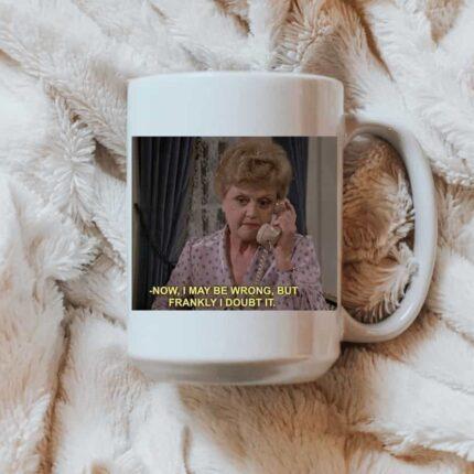 I May Be Wrong Mug