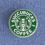 Succubucks Coffee Badge