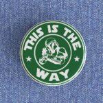 This Is The Way Badge