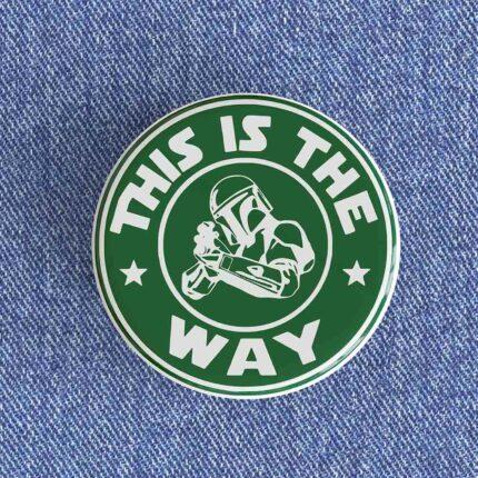 This Is The Way Badge