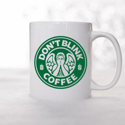 Don't Blink Coffee Mug