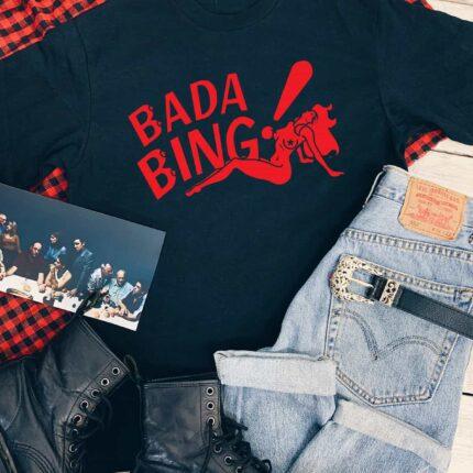 Bada Bing T-Shirt