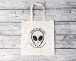 I Want To Believe Tote Bag