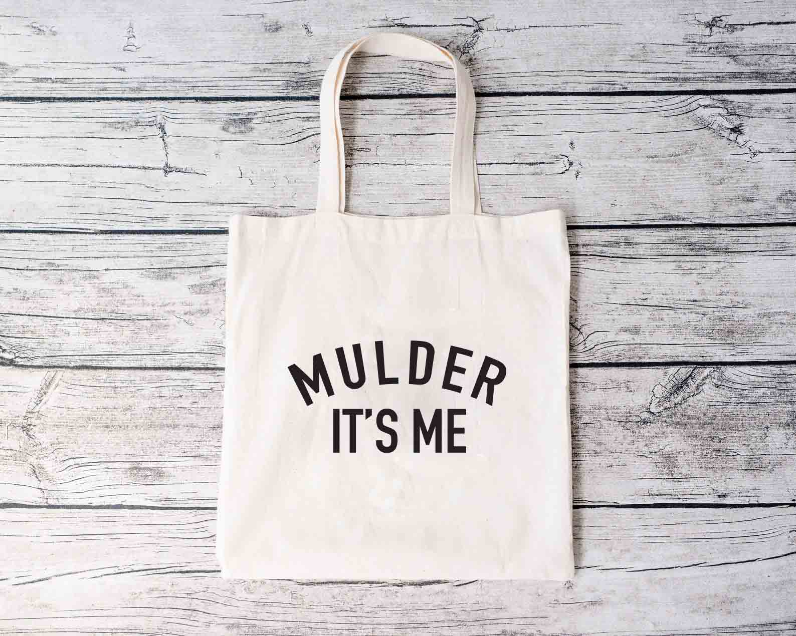 Mulder It's Me Tote Bag Mulder It's Me Tote Bag