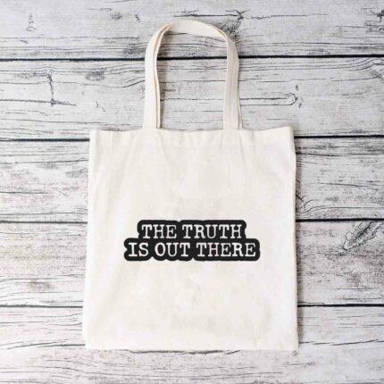 The Truth Is Out There Tote Bag