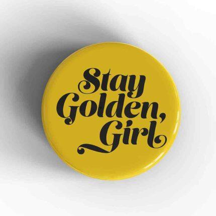 Stay Golden Girl