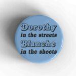 Dorothy In The Streets