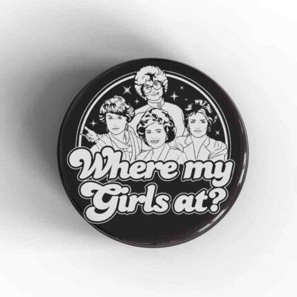 Where My Girls At Magnet